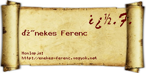 Énekes Ferenc névjegykártya